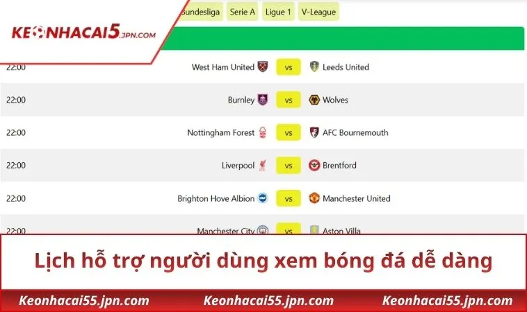 Lịch hỗ trợ người dùng xem bóng đá dễ dàng