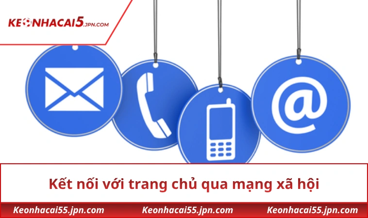 Kết nối với trang chủ qua mạng xã hội