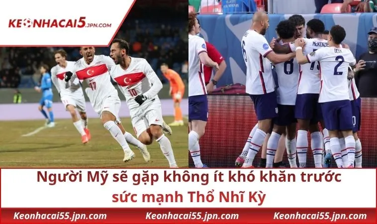 Người Mỹ sẽ gặp không ít khó khăn trước sức mạnh Thổ Nhĩ Kỳ