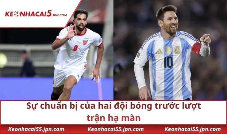 Sự chuẩn bị của hai đội bóng trước lượt trận hạ màn
